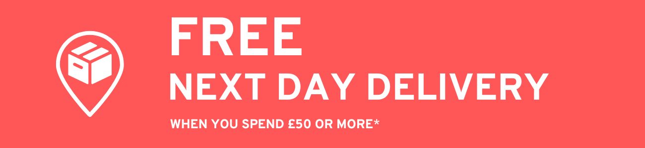 FREE Next Day Delivery when you spend £50 or more